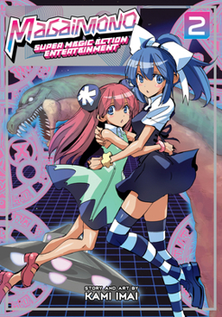 Magaimono: Super Magic Action Entertainment Vol. 2 - Book #2 of the Magaimono: Super Magic Action Entertainment