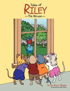 Paperback Tales of Riley the Mouse Book