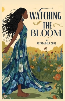 Paperback Watching The Bloom Book