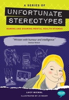 Paperback Series of Unfortunate Stereotypes: Naming and Shaming Mental Health Stigmas Book