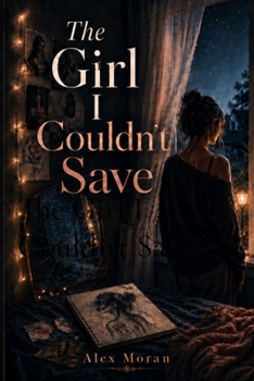 Paperback The Girl I Couldn't Save Book