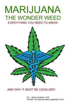 Paperback MARIJUANA - The Wonder Weed: Everything You Need To Know Book