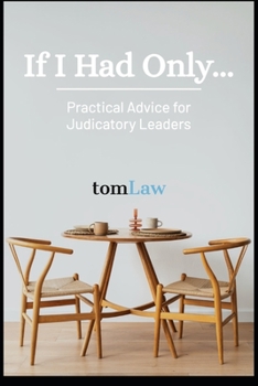 Paperback If I Had Only...: Practical Advice for Judicatory Leaders Book