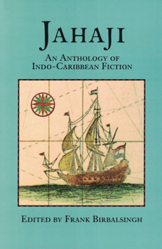 Paperback Jahaji: An Anthology of Indo-Caribbean Fiction Book