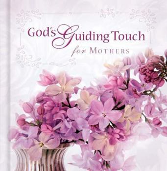 Hardcover God's Guiding Touch for Mothers Book