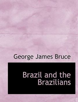 Paperback Brazil and the Brazilians [Large Print] Book