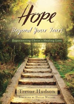 Paperback Hope Beyond Your Tears Book