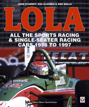 Paperback Lola - All the Sports Racing Cars 1978-1997: New Paperback Edition Book