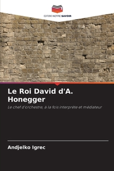 Paperback Le Roi David d'A. Honegger [French] Book