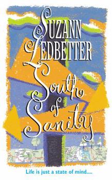 South Of Sanity - Book #2 of the Hannah Garvey Mystery