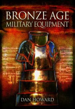 Paperback Bronze Age Military Equipment Book