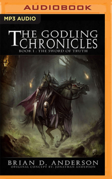 The Sword of Truth - Book #1 of the Godling Chronicles