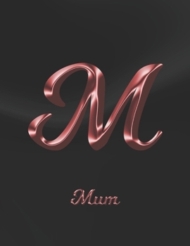 Mum: 1 Year Weekly Planner with Note Pages (12 Months) | Black Marble Rose Gold Pink Effect Letter M | 2020 - 2021 | Week Planning | Monthly ... | Plan Each Day, Set Goals & Get Stuff Done