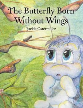 Paperback The Butterfly Born Without Wings Book