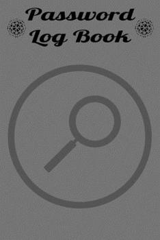 Paperback Password Log Book: Password Log Book and Internet Password Organizer - Logbook To Protect Username, Login, Password and notes from your i Book