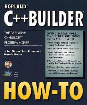 Paperback Borland C++ Builder: the Definitive C++ Builder Problem Solver Book