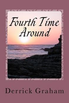Paperback Fourth Time Around: And Still Writing Book