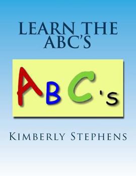 Paperback Learn The ABC's: Alphabet Learning Made Easy Book