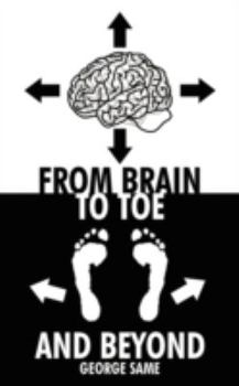 Paperback From Brain to Toe and Beyond Book