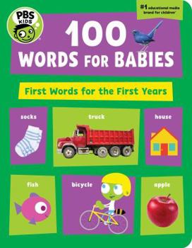 Board book PBS Kids 100 Words for Babies: First Words for the First Yearvolume 8 Book