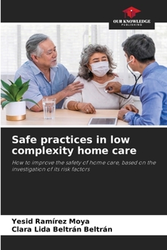 Paperback Safe practices in low complexity home care Book