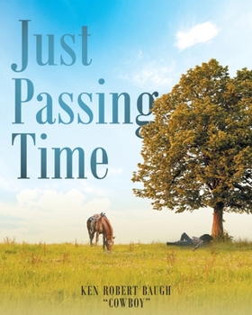 Paperback Just Passing Time Book