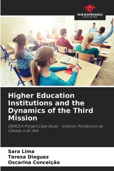 Paperback Higher Education Institutions and the Dynamics of the Third Mission Book