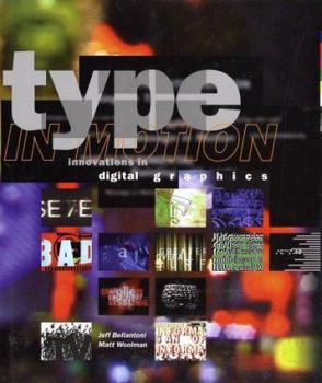 Hardcover Type in Motion: Innovations in Digital Graphics Book