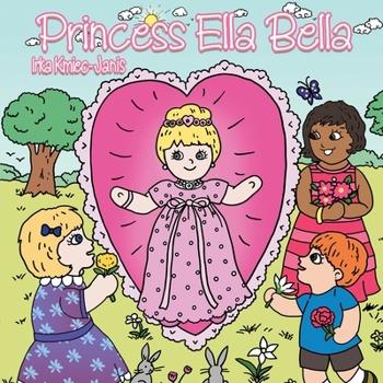 Paperback Princess Ella Bella Book
