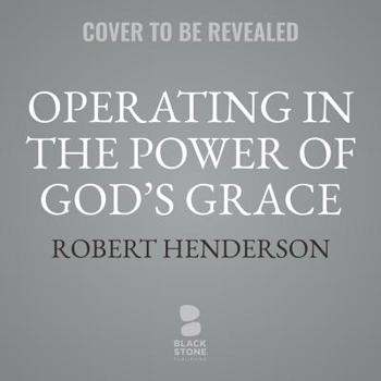 Audio CD Operating in the Power of God's Grace: Discover the Secret of Fruitfulness Book