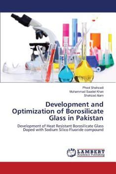 Paperback Development and Optimization of Borosilicate Glass in Pakistan Book