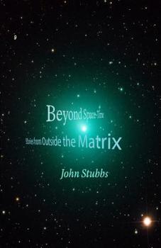 Paperback Beyond Space-Time: Stories from Outside the Matrix Book