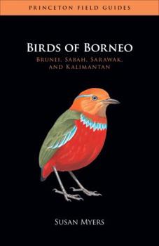 Paperback Birds of Borneo: Brunei, Sabah, Sarawak, and Kalimantan Book