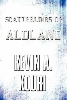 Paperback Scatterlings of Aldland Book
