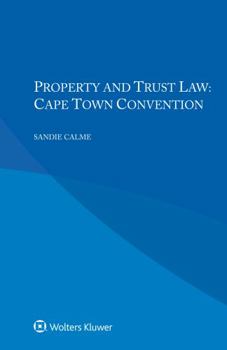 Paperback Property and Trust Law: Cape Town Convention Book