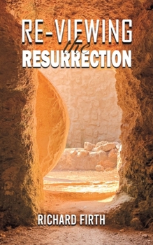 Paperback Re-Viewing the Resurrection Book