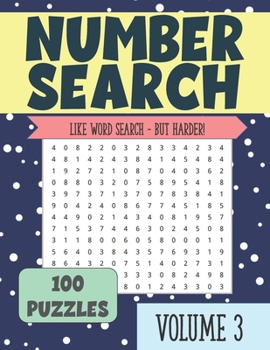 Paperback Number Search: Puzzle Book for Seniors and Adults VOLUME 3 Book