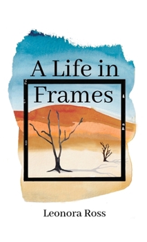 Hardcover A Life in Frames Book