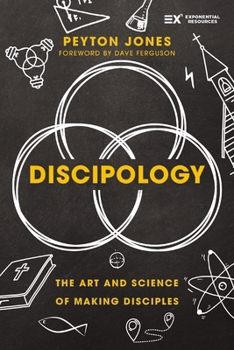 Hardcover Discipology: The Art and Science of Making Disciples Book