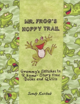 Paperback Mr. Frog's Hoppy Trail Book