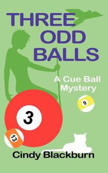 Three Odd Balls - Book #3 of the Cue Ball Mysteries