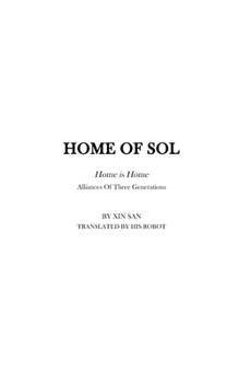 Paperback HOME OF SOL: Home is Home Book