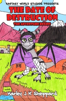 Hardcover The Date of Destruction: The Adventure Begins Book