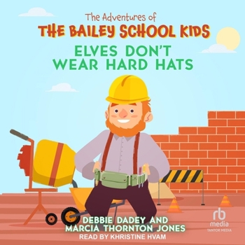 Elves Don't Wear Hard Hats