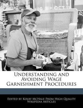 Understanding and Avoiding Wage Garnishment Procedures
