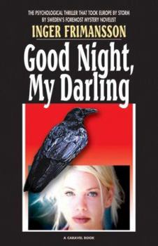 Good Night, My Darling - Book #1 of the Justine Dalvik