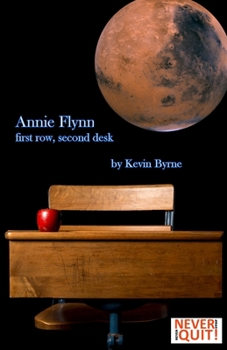 Annie Flynn - First Row, Second Desk (The Condemned Man #2)