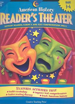 Paperback American History Reader's Theater, Grade 3-4: Develop Reading Fluency and Text Comprehension Skills Book