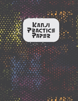 Kanji Practice Book: Japanese Lettering Practice Paper I Love Sushi