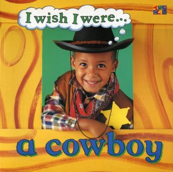 Paperback I Wish I Were a Cowboy Book